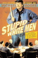 Stupid white men-- and other sorry excuses for the state of the nation! /