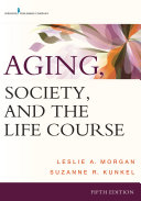 Aging, society, and the life course /