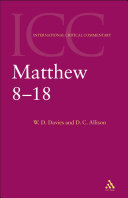 A critical and exegetical commentary on the Gospel According to Saint Matthew /