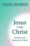 Jesus is the Christ /