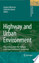 Highway and Urban Environment Proceedings of the 8th Highway and Urban Environment Symposium /