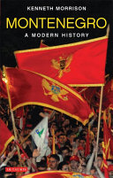 Montenegro a modern history /