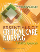 Essentials of critical care nursing : a holistic approach /