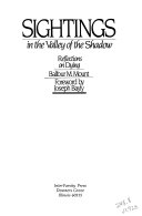 Sightings in the valley of the shadow: reflections on dying/