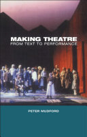 Making theatre from text to performance /
