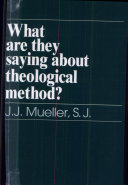 What are they saying about theological method? /