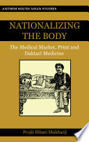 Nationalizing the body the medical market, print and daktari medicine /