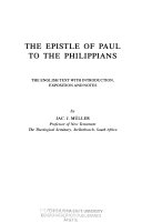 The epistles of paul to the philippians : the english text with introduction exposition and notes /