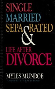 Single, married, separated, and life after divorce /