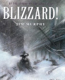 Blizzard! : the storm that hanged America /