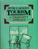 Tourism : a community approach /