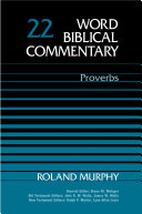 Word biblical commentary : proverbs /