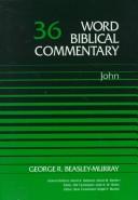Word Biblical commentary, vol.36 : John /