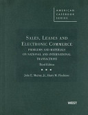 Sales, leases, and electronic commerce : problems and materials on national and international transactions  /