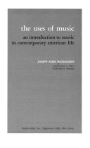 The uses of music : an introduction to music in contemporary American life /