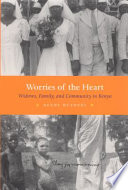 Worries of the heart widows, family, and community in Kenya /