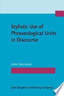 Stylistic use of phraseological units in discourse