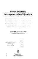 Public relations management by objectives /