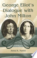 George Eliot's dialogue with John Milton