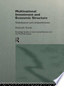Multinational investment and economic structure globalisation and competitiveness /