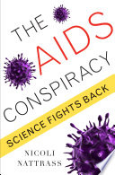 The AIDS conspiracy science fights back /