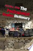 The postcolonial studies dictionary /