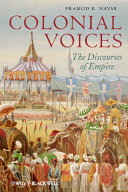 Colonial voices the discourses of empire /