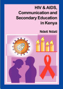 HIV & AIDS, communication, and secondary education in Kenya