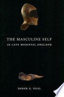 The masculine self in late medieval England