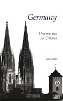 Germany : unraveling an enigma /