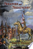Treaties and treachery the Northwest Indians' Resistance to Conquest /