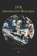 JFK : assassination rehearsal /