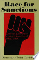 Race for sanctions African Americans against apartheid, 1946-1994 /