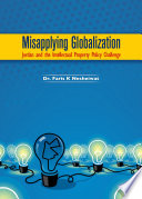 Misapplying globalization : Jordan and the intellectual property policy challenge /