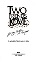 Two friends in love: growing together in marriage/