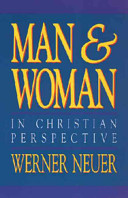 Man and woman in Christian perspective /