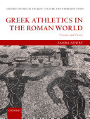 Greek athletics in the Roman world victory and virtue /