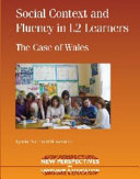 Social context and fluency in L2 learners the case of Wales /