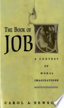 The book of Job a contest of moral imaginations /