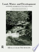 Land, water, and development sustainable management of river basin systems /