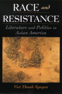 Race & resistance literature & politics in Asian America /