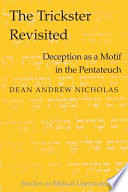 The trickster revisited deception as a motif in the Pentatech /
