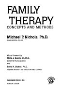 Family therapy, concepts and methods /