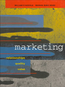Marketing : relationships, quality, value /