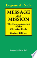 Message and mission : the communication of the christian faith /