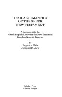 Lexical semantics of the Greek New Testament /