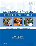 Community/public health nursing : promoting the health of populations /