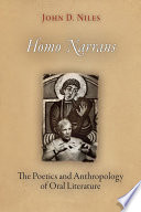 Homo Narrans the poetics and anthropology of oral literature /