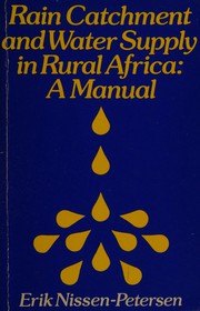 Rain catchment and water supply in rural Africa : a manual.
