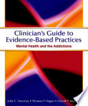 Clinician's guide to evidence-based practices mental health and the addictions /